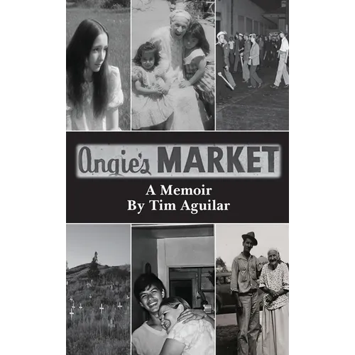 Angie's Market: A Memoir - Hardcover
