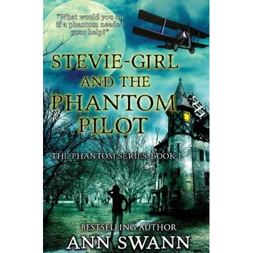 Stevie-Girl and the Phantom Pilot - Paperback