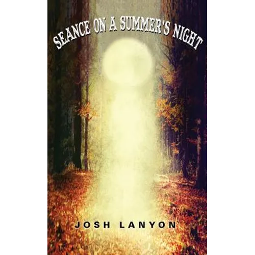 Séance on a Summer's Night - Paperback