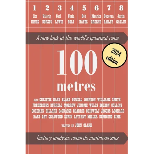 100 metres: A new look at the world's greatest race - Paperback