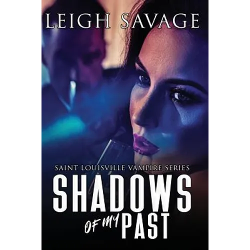 Shadows of My Past - Paperback