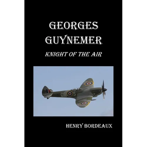 Georges Guynemer: Knight of the Air - Paperback
