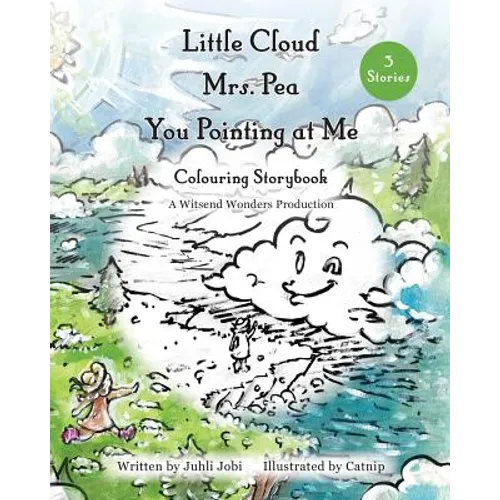 Little Cloud, Mrs. Pea, You Pointing at Me. Colouring Storybook - Paperback
