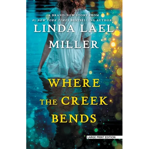 Where the Creek Bends - Paperback