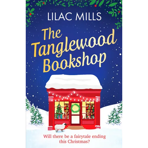 The Tanglewood Bookshop: A Fun, Festive Cosy Romance
