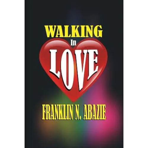 Walking in Love: Love - Paperback