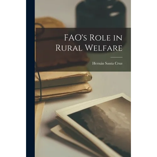 FAO's Role in Rural Welfare - Paperback