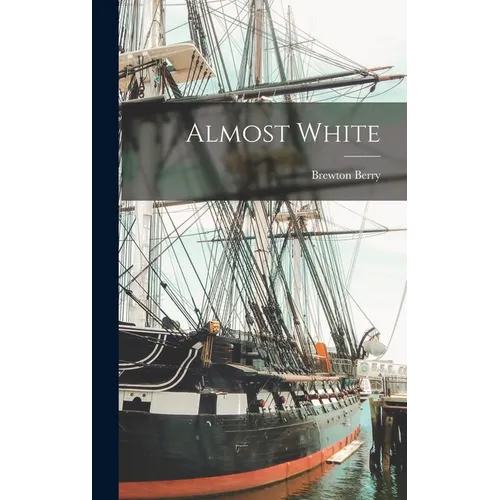 Almost White - Hardcover