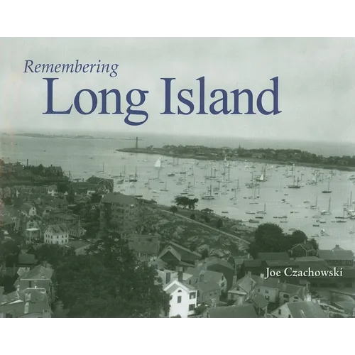 Remembering Long Island - Paperback