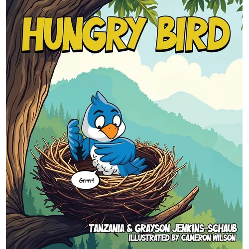 Hungry Bird - Hardcover
