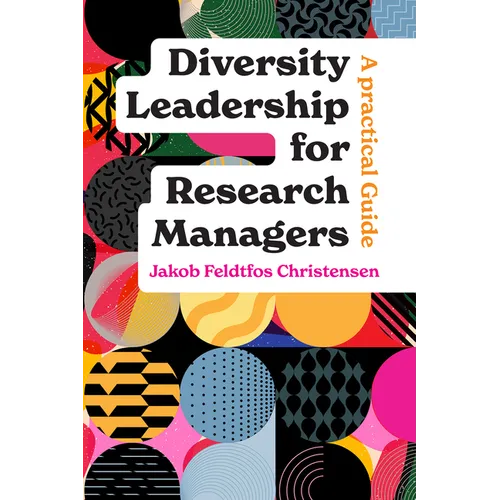 Diversity Leadership for Research Managers: A Practical Guide - Hardcover