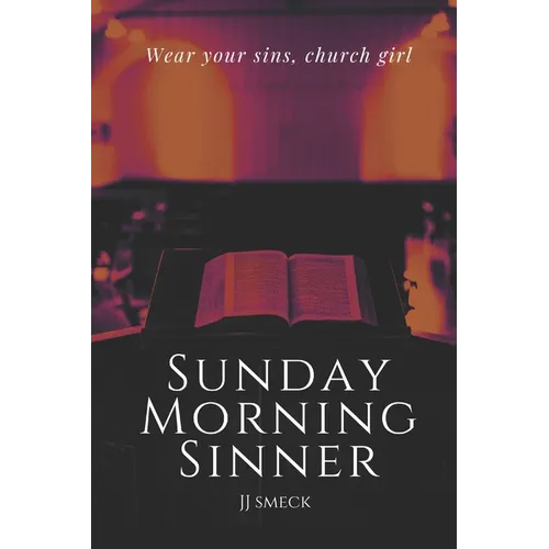 Sunday Morning Sinner: Religious, Dark Romance - Paperback