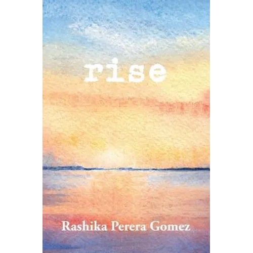 Rise - Hardcover
