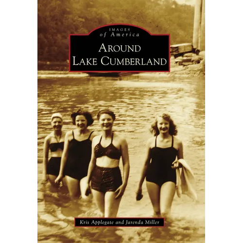 Around Lake Cumberland - Paperback