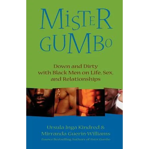 Mister Gumbo: Down and Dirty with Black Men on Life, Sex, and Relationships - Paperback
