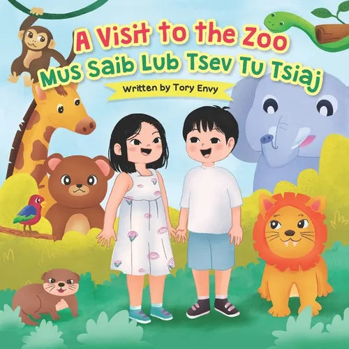A Visit to the Zoo - Mus Saib Lub Tsev Tu Tsiaj: White Hmong - Paperback