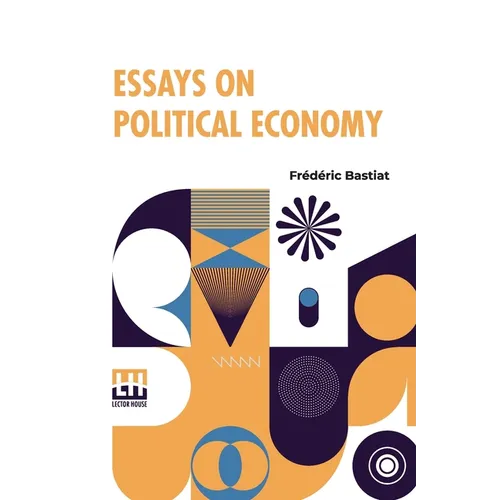 Essays On Political Economy