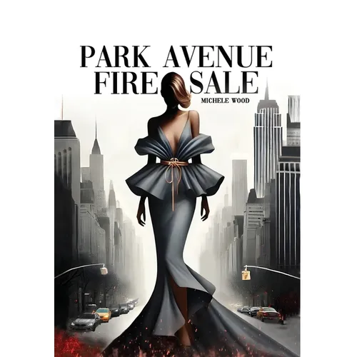 Park Avenue Firesale - Hardcover