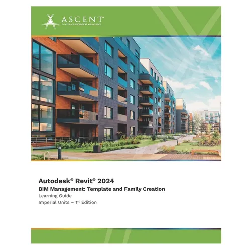 Autodesk Revit 2024 BIM Management: Template and Family Creation (Imperial Units)