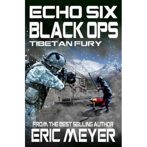 Echo Six: Black Ops 7 - Tibetan Fury - Paperback