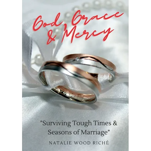 God, Grace & Mercy: 