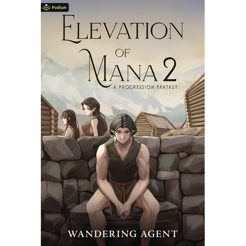 Elevation of Mana 2: A Progression Fantasy