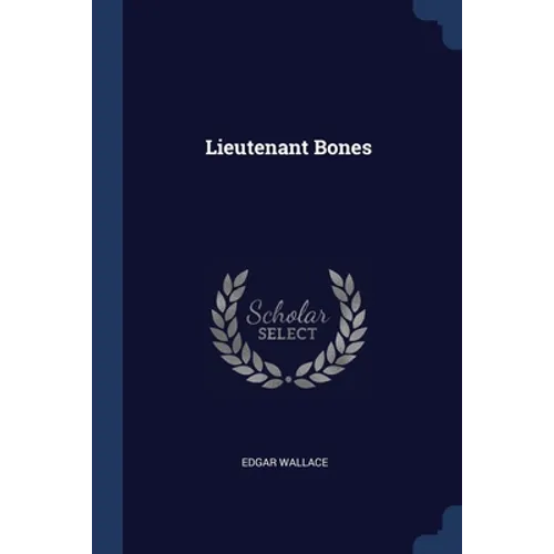 Lieutenant Bones - Paperback