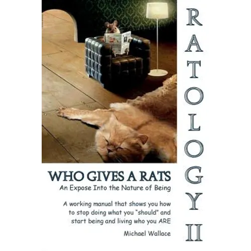 Ratology II Who Gives a Rats - Paperback