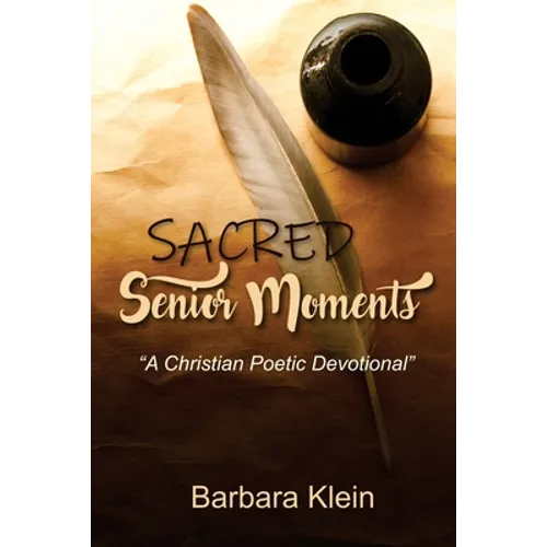 Sacred Senior Moments: 