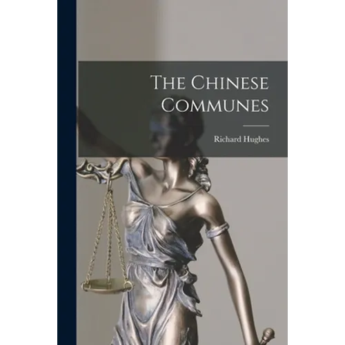 The Chinese Communes - Paperback