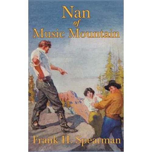 Nan of Music Mountain - Hardcover