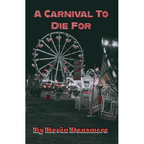 A Carnival To Die For - Paperback