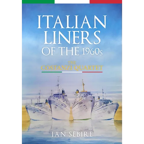 Italian Liners of the 1960s: The Costanzi Quartet - Paperback