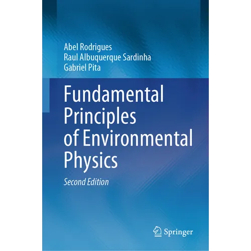 Fundamental Principles of Environmental Physics