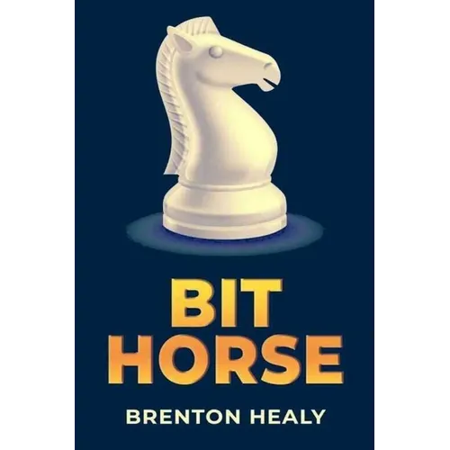 Bit Horse - Paperback