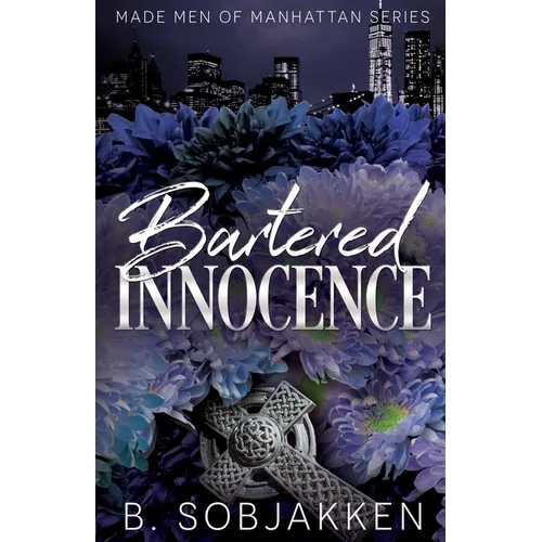 Bartered Innocence: An Arranged Marriage Mafia Romance - Paperback