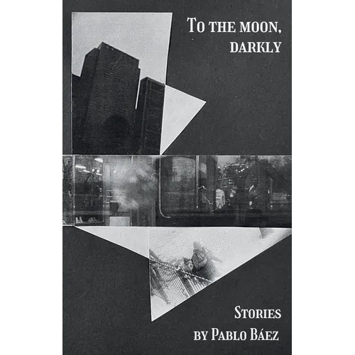 To the Moon, Darkly - Paperback