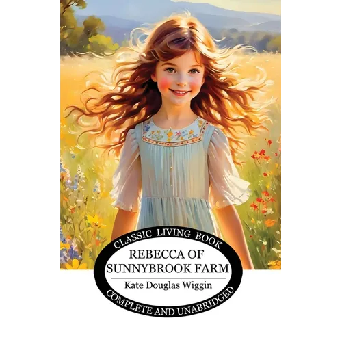 Rebecca of Sunnybrook Farm - Paperback