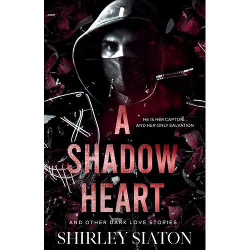 A Shadow Heart - Paperback