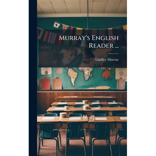 Murray's English Reader ... - Hardcover