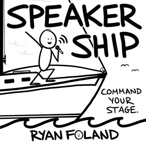 SpeakerShip: Command Your Stage. Steer Your Impact. - Paperback
