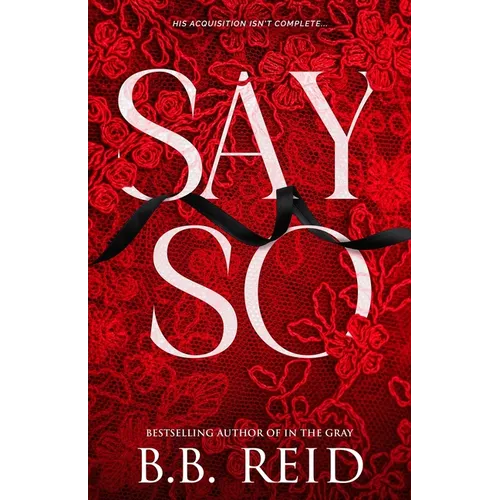 Say So: A Dark Mafia Romance - Paperback