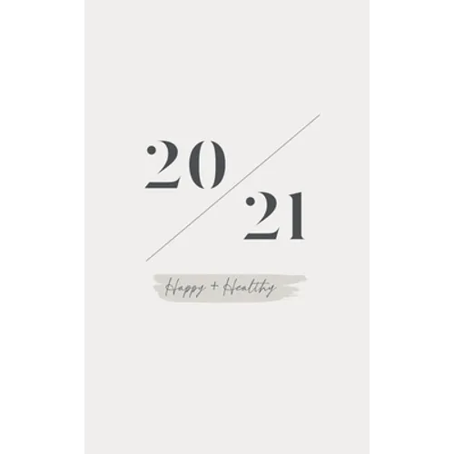 2021 Planner Happy + Healthy - Hardcover