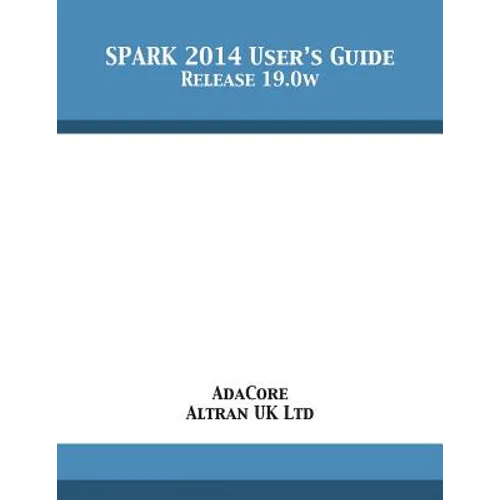 SPARK 2014 User's Guide: Release 19.0w