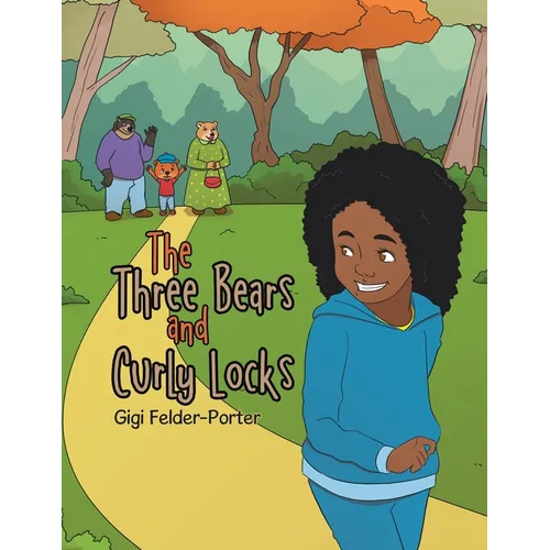 The Three Bears and Curly Locks - Paperback