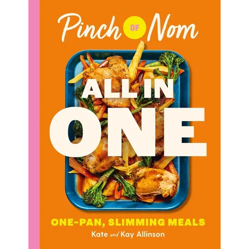 Pinch of Nom All in One: One-Pan Slimming Meals - Hardcover