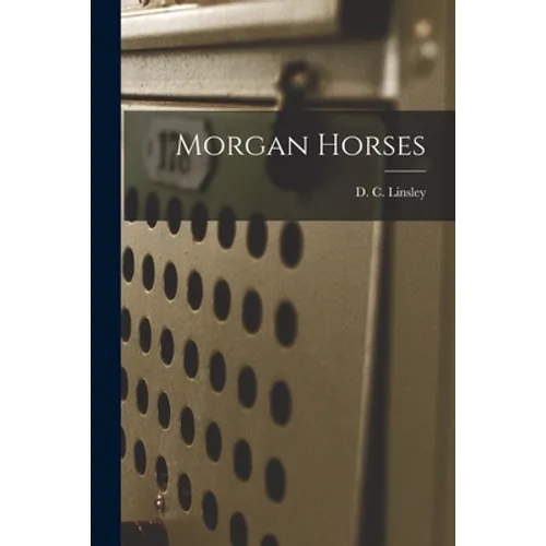 Morgan Horses - Paperback