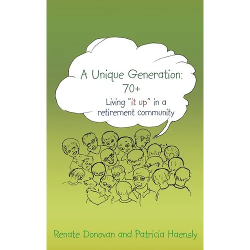 A Unique Generation: 70+: Living 