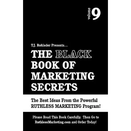 The Black Book of Marketing Secrets, Vol. 9 - Paperback