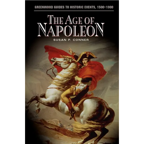 The Age of Napoleon - Hardcover
